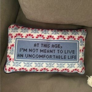 Uncomfortable Life Needlepoint Pillow- Furbish Studio